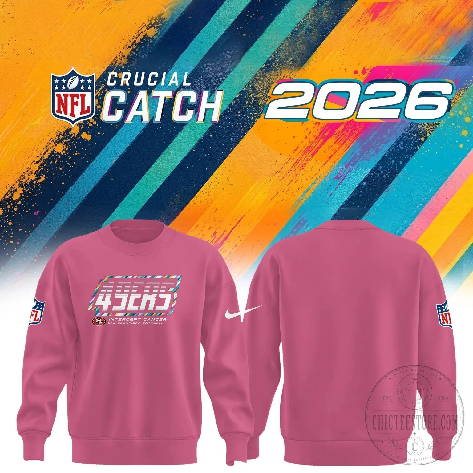 2026 Crucial Catch Pink Sweatshirt for Intercepting Cancer - San Francisco 49ers